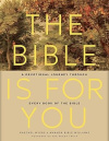 The Bible is for You - A Devotional Journey Through Every Book of the Bible